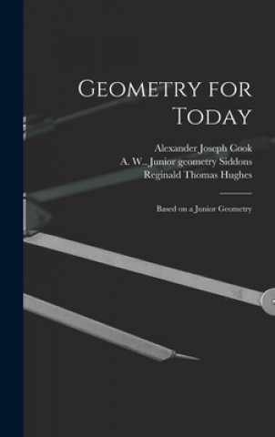Geometry for Today: Based on a Junior Geometry