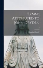 Hymns Attributed to John Dryden; 6