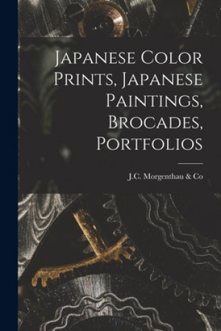 Japanese Color Prints, Japanese Paintings, Brocades, Portfolios