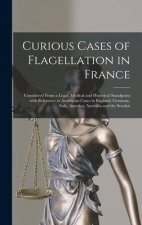 Curious Cases of Flagellation in France