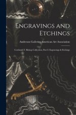 Engravings and Etchings; Cortlandt F. Bishop Collection, Part I: Engravings & Etchings