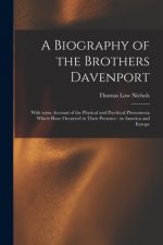 Biography of the Brothers Davenport