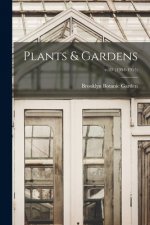 Plants & Gardens; v.10 (1954-1955)