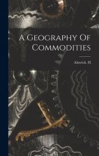 A Geography Of Commodities