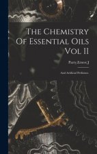 The Chemistry Of Essential Oils Vol II