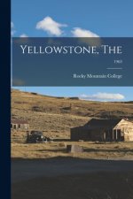 Yellowstone, The; 1963