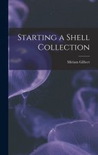 Starting a Shell Collection