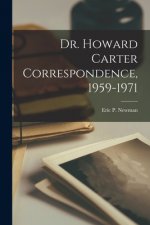 Dr. Howard Carter Correspondence, 1959-1971