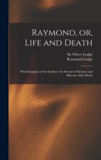 Raymond, or, Life and Death