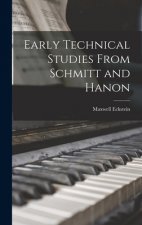 Early Technical Studies From Schmitt and Hanon