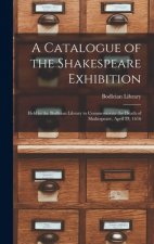 Catalogue of the Shakespeare Exhibition