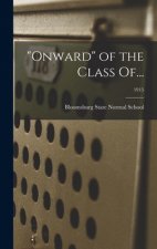 Onward of the Class Of...; 1915