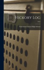 Hickory Log; 1947