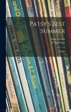 Patsy's Best Summer: a Story