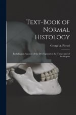Text-book of Normal Histology