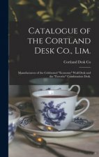 Catalogue of the Cortland Desk Co., Lim.