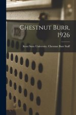 Chestnut Burr, 1926