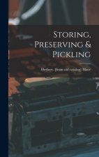 Storing, Preserving & Pickling