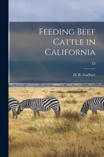 Feeding Beef Cattle in California; E3