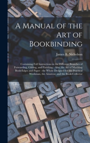 Manual of the Art of Bookbinding