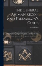 General Ahiman Rezon and Freemason's Guide