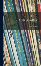 Beef for Beauregard!