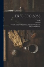 Eric Ed018958: Contract Documents and Performance Specifications.