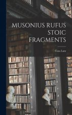 Musonius Rufus Stoic Fragments