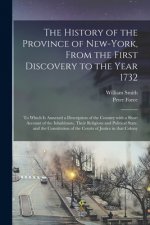 History of the Province of New-York, From the First Discovery to the Year 1732