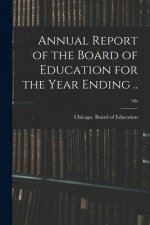 Annual Report of the Board of Education for the Year Ending ..; 9th