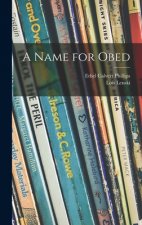 A Name for Obed