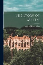 The Story of Malta;