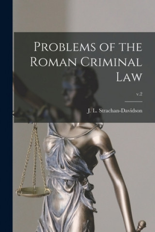 Problems of the Roman Criminal Law; v.2