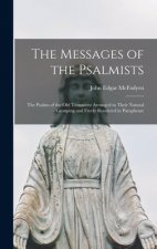 Messages of the Psalmists [microform]
