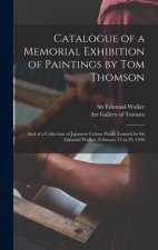 Catalogue of a Memorial Exhibition of Paintings by Tom Thomson
