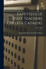 Fayetteville State Teachers College Catalog; 1945-1946