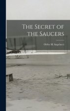 The Secret of the Saucers
