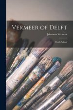 Vermeer of Delft: Dutch School