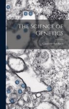 The Science of Genetics