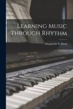 Learning Music Through Rhythm