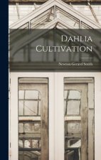 Dahlia Cultivation