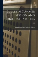 Bulletin, Summer Session and Graduate Studies; LXI