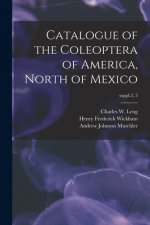 Catalogue of the Coleoptera of America, North of Mexico; suppl.2, 3