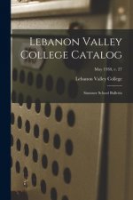 Lebanon Valley College Catalog: Summer School Bulletin; May 1938, v. 27