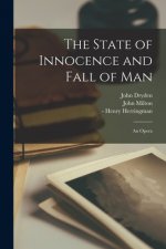 The State of Innocence and Fall of Man: an Opera