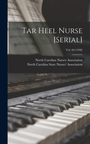 Tar Heel Nurse [serial]; Vol. 60 (1998)