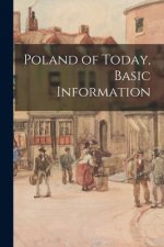 Poland of Today, Basic Information