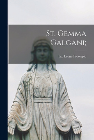St. Gemma Galgani;