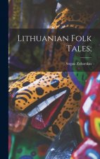 Lithuanian Folk Tales;