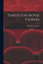 Tenets for Movie Viewers
